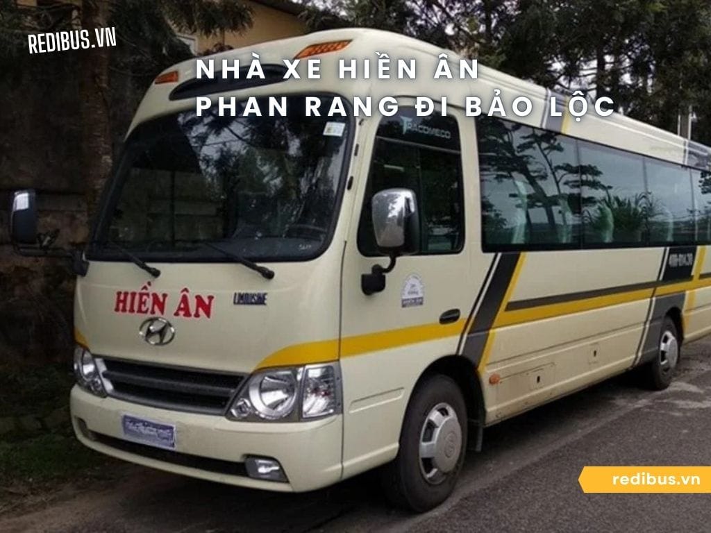 Nhà xe Hiền Ân - Giường nằm an toàn tuyến Phan Rang Bảo Lộc Xe giường nằm của nhà xe Hiền Ân phục vụ tuyến Phan Rang đi Bảo Lộc